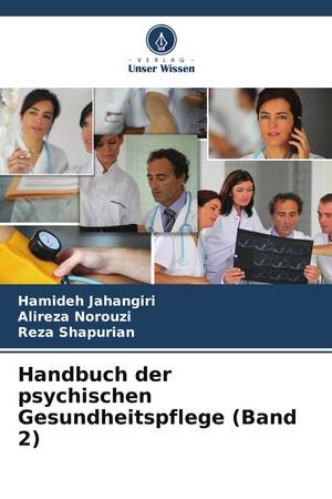 Handbuch der psychischen Gesundheitspflege Band 2 (German Edition)