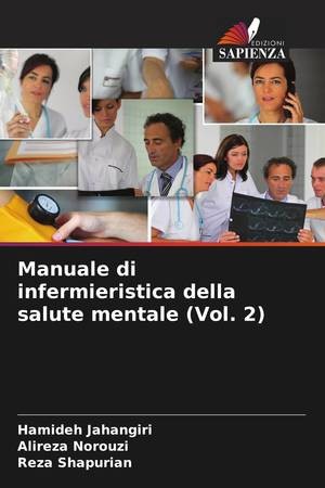 Manuale di infermieristica della salute mentale Vol. 2 (Italian Edition)