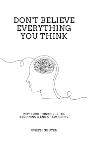 Don't Believe Everything You Think
