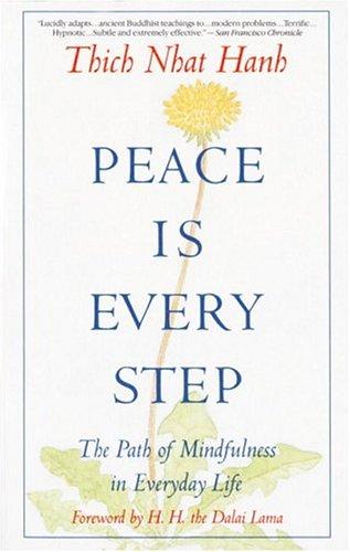 Peace is every step