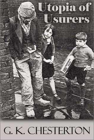 Utopia of Usurers and Other Essays